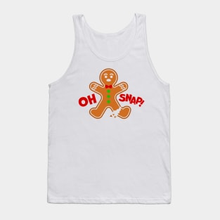 Gingerbread oh snap Tank Top